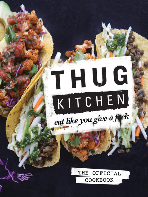 Title details for Thug Kitchen by Thug Kitchen - Wait list